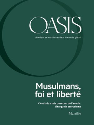 cover image of Oasis n. 26, Musulmans, foi et liberté